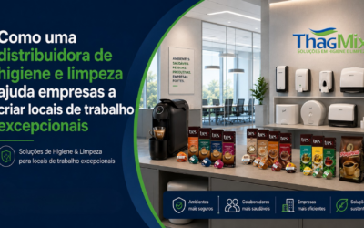 Como uma distribuidora de higiene e limpeza ajuda empresas a criar locais de trabalho excepcionais